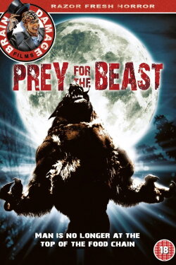 Prey for the Beast (2007) Prey for the Beast (2007)