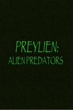 Preylien: Alien Predators (2004)