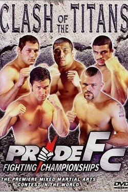 Pride 14: Clash Of The Titans (2001) Pride 14: Clash Of The Titans (2001)