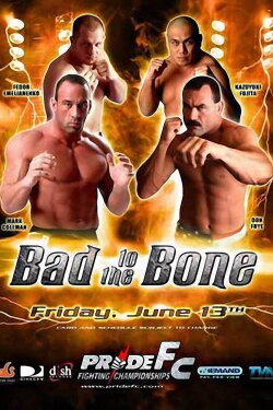 Pride 26: Bad To The Bone (2003) Pride 26: Bad To The Bone (2003)