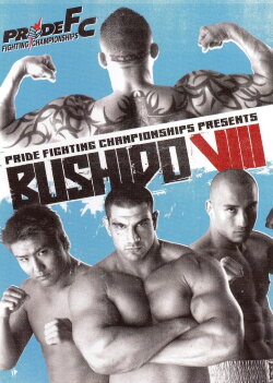 Pride Bushido 8 (2005) Pride Bushido 8 (2005)