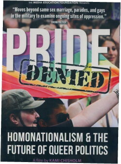 Pride Denied: Homonationalism and the Future of Queer Politics (2016)