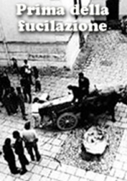 Prima della fucilazione (1997) Prima della fucilazione (1997)