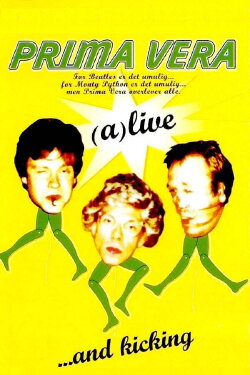 Prima Vera: (a)live...and kicking (2001) Prima Vera: (a)live...and kicking (2001)