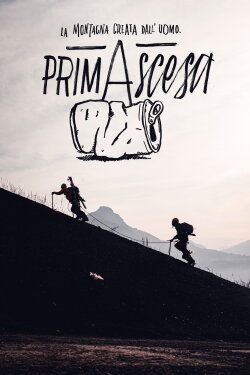 PrimAscesa - La Montagna Creata dall'Uomo (2021)