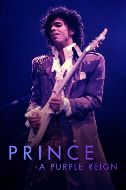Prince: A Purple Reign (2011) Prince: A Purple Reign (2011)