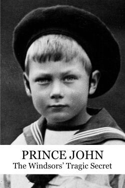 Prince John:  The Windsors' Tragic Secret (2008)