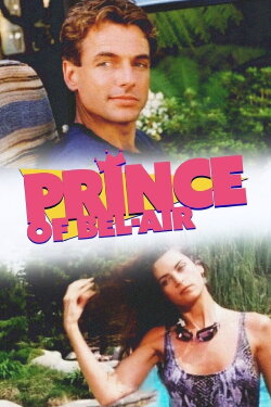 Prince of Bel Air (1986) Prince of Bel Air (1986)