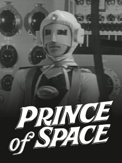 Prince of Space (1959) Prince of Space (1959)