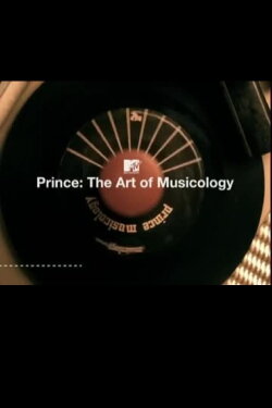 Prince: The Art of Musicology (2004) Prince: The Art of Musicology (2004)
