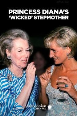 Princess Diana's 'Wicked' Stepmother (2017) Princess Diana's 'Wicked' Stepmother (2017)