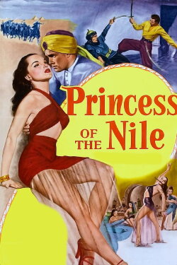Princess of the Nile (1954) Princess of the Nile (1954)