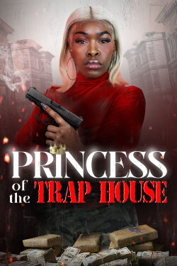 Princess of the Trap House (2024)