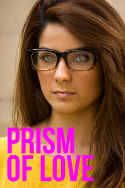 Prism of Love (2013) Prism of Love (2013)