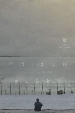 Prison Blues (2023)