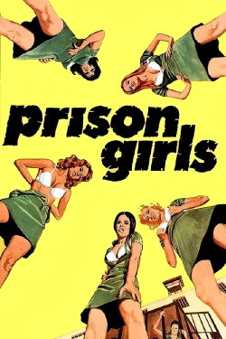 Prison Girls (1972) Prison Girls (1972)