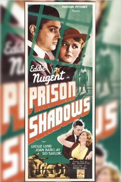 Prison Shadows (1936) Prison Shadows (1936)