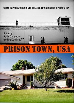 Prison Town, USA (2007) Prison Town, USA (2007)