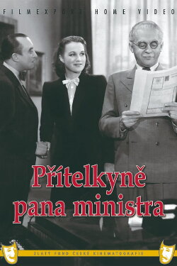Přítelkyně pana ministra (1940) Přítelkyně pana ministra (1940)