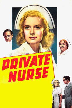 Private Nurse (1941) Private Nurse (1941)