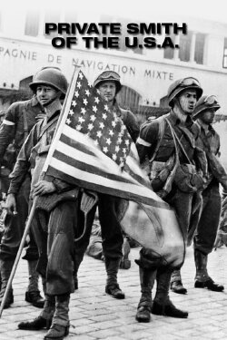 Private Smith of the U.S.A. (1942) Private Smith of the U.S.A. (1942)