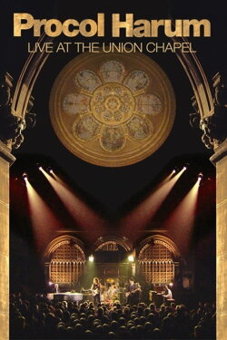 Procol Harum: Live at the Union Chapel (2011) Procol Harum: Live at the Union Chapel (2011)