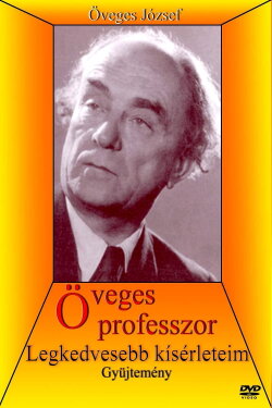 Professor Öveges - My favorite experiments (1968) Professor Öveges - My favorite experiments (1968)