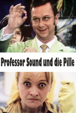 Professor Sound und die Pille (1971) Professor Sound und die Pille (1971)