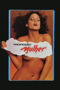 Profissão Mulher (1983) Profissão Mulher (1983)