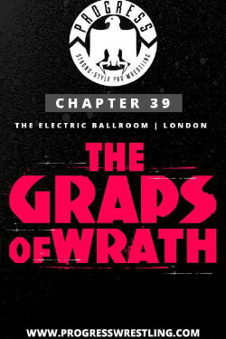 PROGRESS Chapter 39: The Graps Of Wrath (2016)