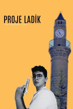 Proje Ladik: Extended Cut (2023) Proje Ladik: Extended Cut (2023)