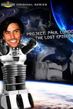 Project: Paul London - The Lost Episodes (2017) Project: Paul London - The Lost Episodes (2017)