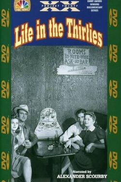 Project XX: Life in the Thirties (1959) Project XX: Life in the Thirties (1959)