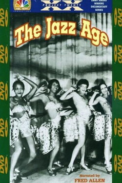 Project XX: The Jazz Age (1956) Project XX: The Jazz Age (1956)