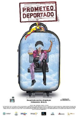 Prometeo Deportado (2010)