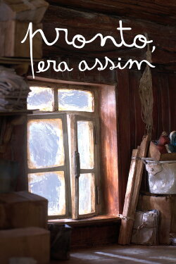 Pronto, Era Assim (2016) Pronto, Era Assim (2016)