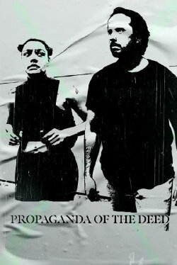 Propaganda of the Deed (2024)