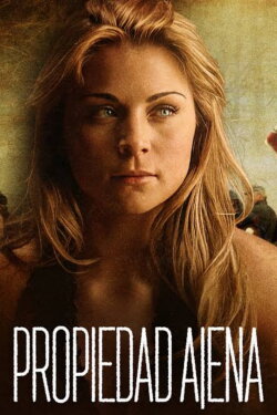 Propiedad Ajena (2007) Propiedad Ajena (2007)