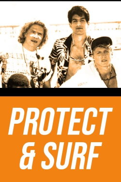 Protect and Surf (1989) Protect and Surf (1989)