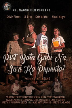 Psst, Bata, Gabi Na, Sa'n Ka Pupunta? (2019) Psst, Bata, Gabi Na, Sa'n Ka Pupunta? (2019)
