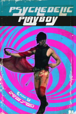 Psychedelic Playboy (1998)