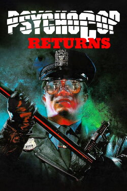Psycho Cop Returns (1993) Psycho Cop Returns (1993)