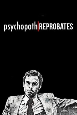 Psychopath Reprobates (2018)