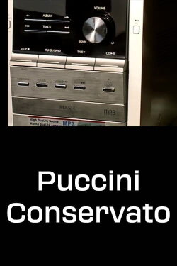 Puccini Conservato (2009)