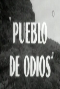 Pueblo de odios (1962) Pueblo de odios (1962)