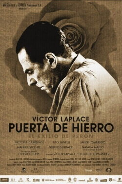 Puerta de Hierro, el exilio de Perón (2013) Puerta de Hierro, el exilio de Perón (2013)