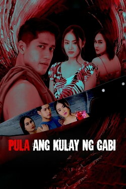 Pula ang Kulay ng Gabi (2022) Pula ang Kulay ng Gabi (2022)