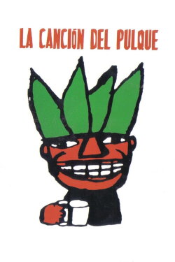 Pulque Song (2003)