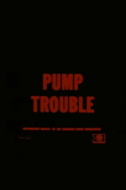 Pump Trouble (1954)