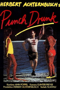 Punch Drunk (1987)